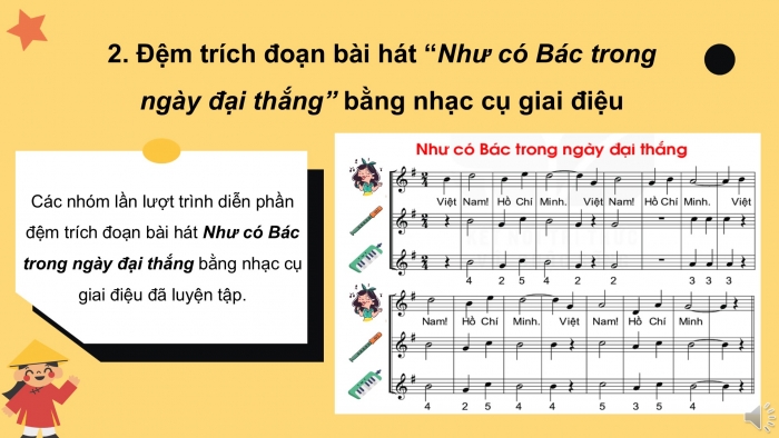 Giáo án PPT Âm nhạc 6 kết nối Tiết 34: Vận dụng - Sáng tạo