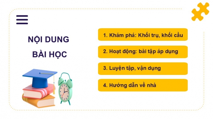 Giáo án PPT Toán 2 kết nối Bài 46: Khối trụ, khối cầu