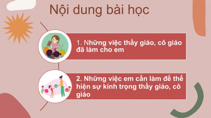 Giáo án PPT Đạo đức 2 kết nối Bài 3: Kính trọng thầy giáo, cô giáo