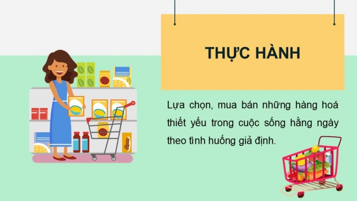 Giáo án PPT Tự nhiên và Xã hội 2 kết nối Bài 12: Thực hành mua bán hàng hóa