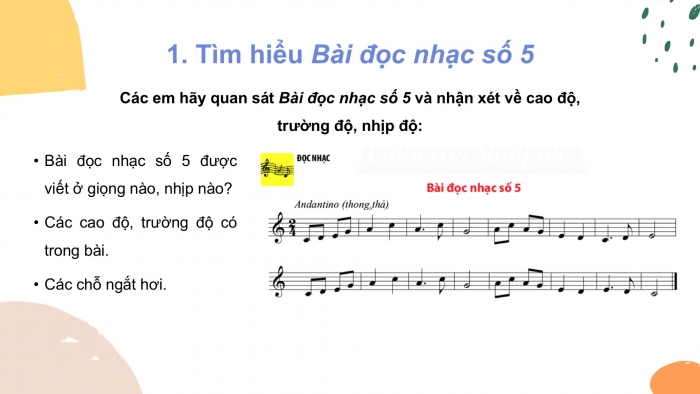 Giáo án PPT Âm nhạc 6 chân trời Tiết 21: Bài đọc nhạc số 5