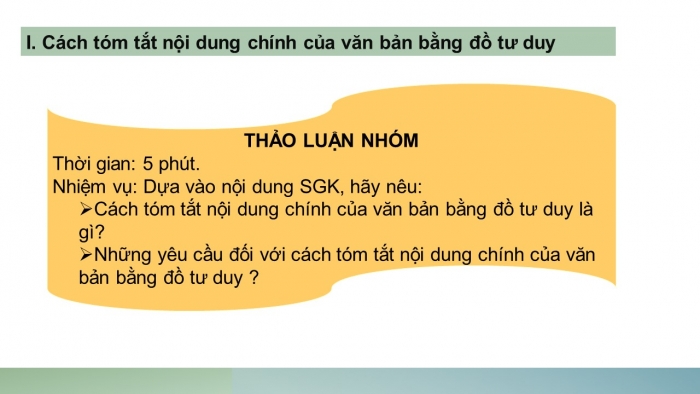 Giáo án PPT Ngữ văn 6 chân trời Bài 1: Tóm tắt nội dung chính của một văn bản bằng sơ đồ