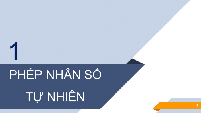 Giáo án PPT Toán 6 kết nối Bài 5: Phép nhân và phép chia số tự nhiên