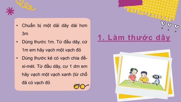 Giáo án PPT Toán 2 kết nối Bài 57: Thực hành và trải nghiệm đo độ dài