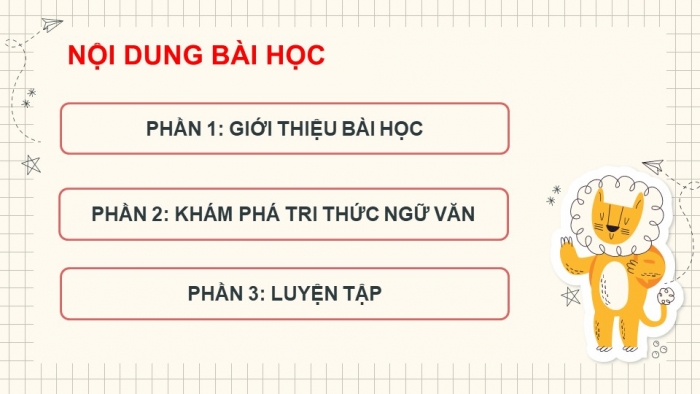 Giáo án PPT Ngữ văn 6 kết nối Bài 7: Giới thiệu bài học và tri thức ngữ văn