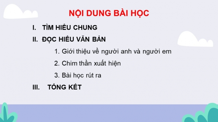 Giáo án PPT Ngữ văn 6 kết nối Bài 7: Cây khế