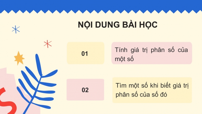 Giáo án PPT Toán 6 chân trời Bài 6: Giá trị phân số của một số