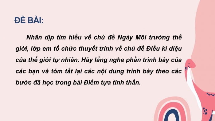 Giáo án PPT Ngữ văn 6 chân trời Bài 10: Tóm tắt nội dung trình bày của người khác