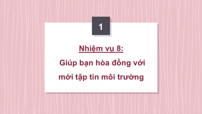 Giáo án PPT HĐTN 6 chân trời Chủ đề 1 Tuần 4