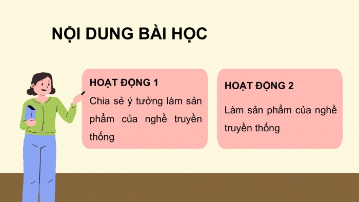 Giáo án PPT HĐTN 6 kết nối Tuần 34: Em tập làm nghề truyền thống