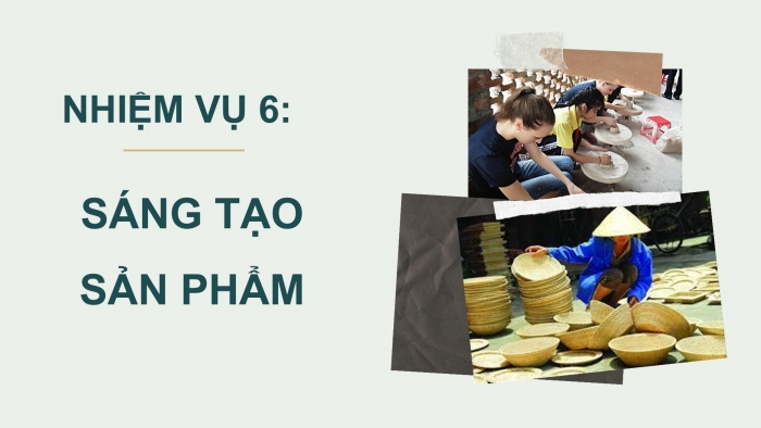 Giáo án PPT HĐTN 6 chân trời Chủ đề 7 Tuần 27