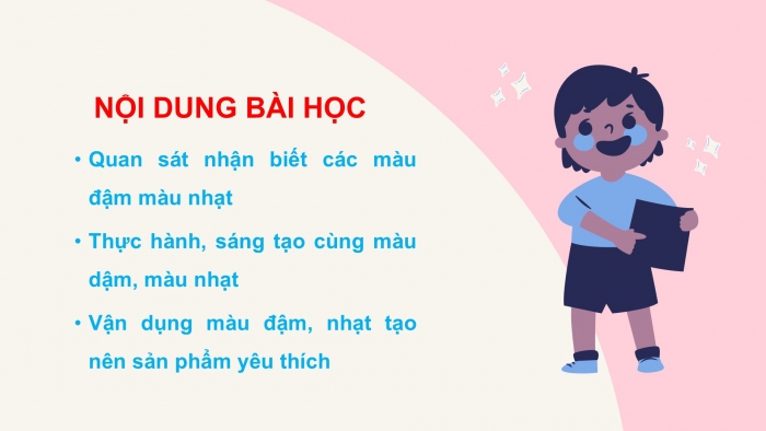 Giáo án PPT Mĩ thuật 2 cánh diều Bài 2: Màu đậm, màu nhạt