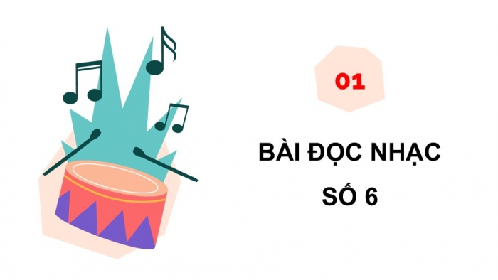 Giáo án điện tử Âm nhạc 9 cánh diều Bài 12 Tiết 1: Bài đọc nhạc số 6, Bài hoà tấu số 6