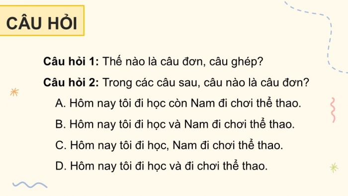 Giáo án điện tử Tiếng Việt 5 cánh diều Bài 11: Luyện tập về câu đơn và câu ghép