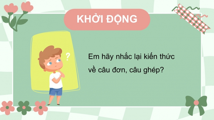 Giáo án điện tử Tiếng Việt 5 cánh diều Bài 12: Cách nối các vế câu ghép