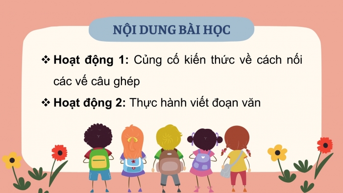 Giáo án điện tử Tiếng Việt 5 cánh diều Bài 12: Luyện tập về cách nối các vế câu ghép