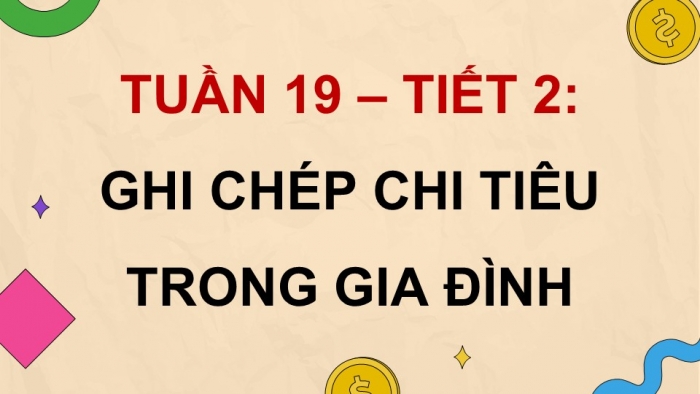 Giáo án điện tử Hoạt động trải nghiệm 5 chân trời bản 2 Chủ đề 5 Tuần 19