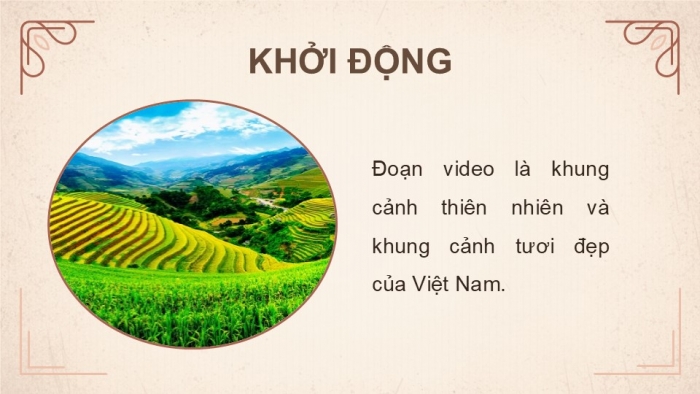 Giáo án điện tử Mĩ thuật 5 kết nối Chủ đề 7: Việt Nam đất nước, con người