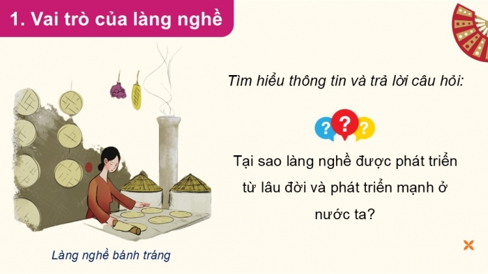 Giáo án điện tử chuyên đề Địa lí 12 kết nối CĐ 3 Phần 2 + 3: Phát triển làng nghề và các tác động, Thực hành Tìm hiểu làng nghề ở địa phương