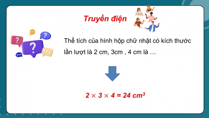 Giáo án PPT dạy thêm Toán 5 Kết nối bài 52: Thể tích của hình hộp chữ nhật