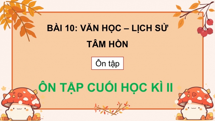 Giáo án điện tử Ngữ văn 9 kết nối Bài Ôn tập học kì II