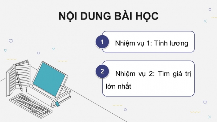 Giáo án điện tử Tin học 9 kết nối Bài 16: Thực hành Lập chương trình máy tính