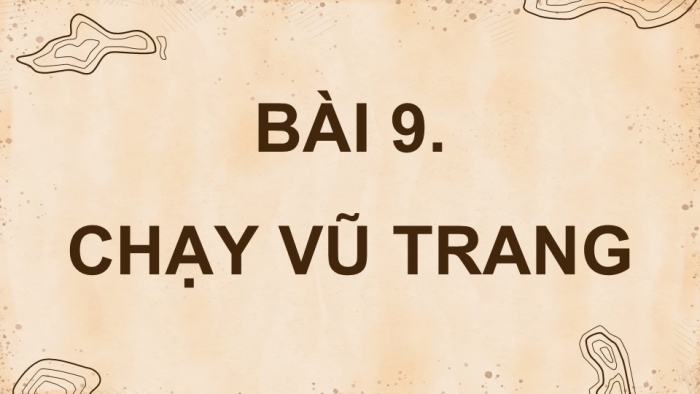 Giáo án điện tử Quốc phòng an ninh 12 kết nối Bài 9: Chạy vũ trang