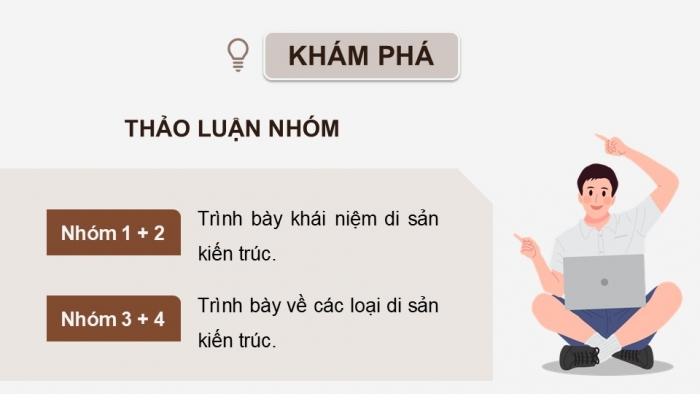 Giáo án điện tử Mĩ thuật 12 Kiến trúc Kết nối Bài 1: Di sản kiến trúc