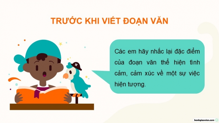 Giáo án điện tử Tiếng Việt 5 kết nối Bài 22: Luyện viết đoạn văn thể hiện tình cảm, cảm xúc về một sự việc