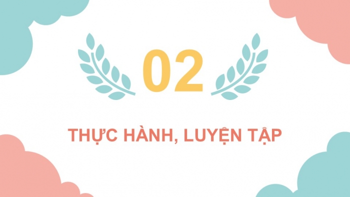 Giáo án điện tử Tiếng Việt 5 kết nối Bài 29: Luyện tập về liên kết câu trong đoạn văn