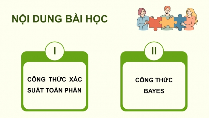 Giáo án điện tử Toán 12 cánh diều Bài 2: Công thức xác suất toàn phần. Công thức Bayes