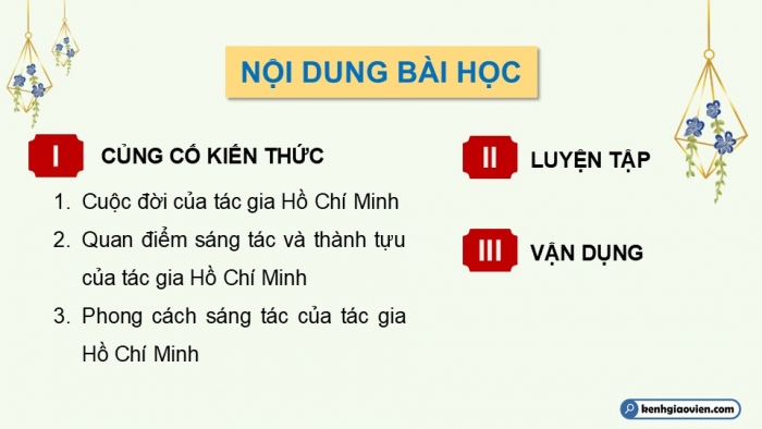 Giáo án PPT dạy thêm Ngữ văn 12 Kết nối bài 6: Tác gia Hồ Chí Minh