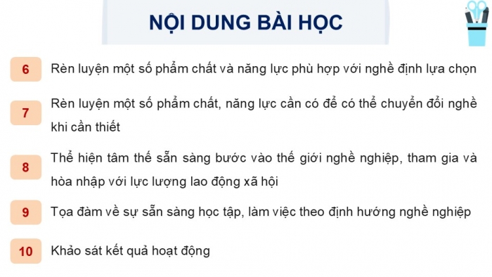 Giáo án điện tử Hoạt động trải nghiệm 12 chân trời bản 1 Chủ đề 8: Sẵn sàng học tập và lao động (P2)