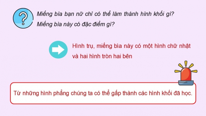 Giáo án điện tử Toán 5 kết nối Bài 49: Hình khai triển của hình lập phương, hình hộp chữ nhật và hình trụ