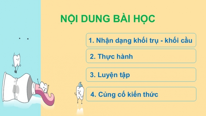 Giáo án PPT Toán 2 chân trời bài Khối trụ – Khối cầu