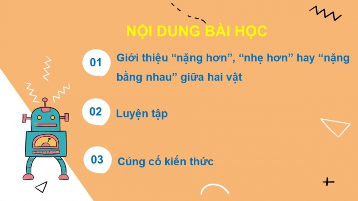 Giáo án PPT Toán 2 chân trời bài Nặng hơn, nhẹ hơn