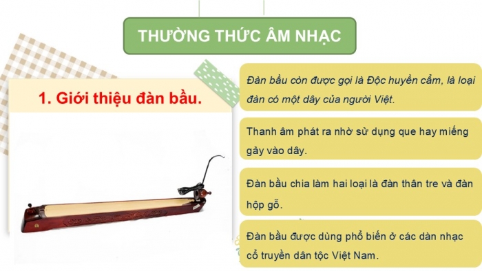 Giáo án PPT Âm nhạc 2 kết nối Tiết 7: Thường thức âm nhạc Đàn bầu Việt Nam, Vận dụng – Sáng tạo