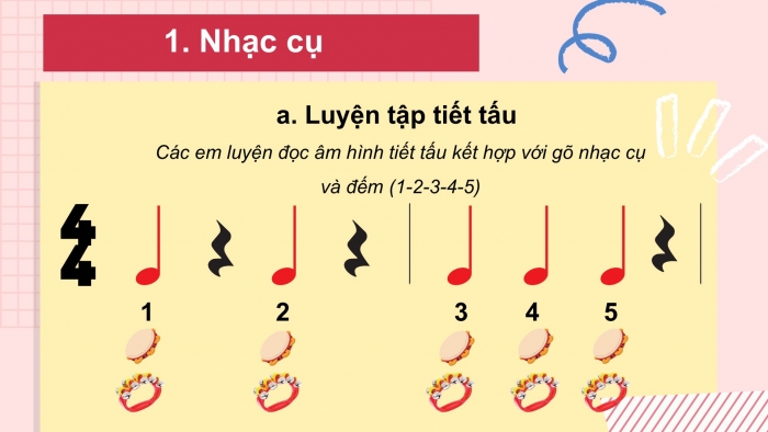 Giáo án PPT Âm nhạc 2 cánh diều Tiết 30: Nhạc cụ, Vận dụng – Sáng tạo Hát theo cách riêng của mình