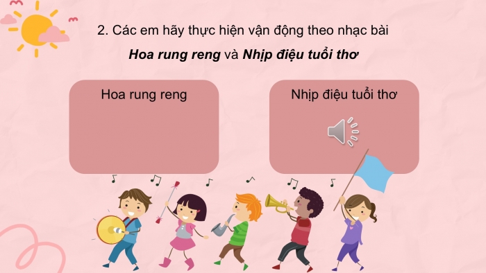 Giáo án PPT Âm nhạc 2 chân trời Ôn tập chủ đề 5, 6, 7, 8