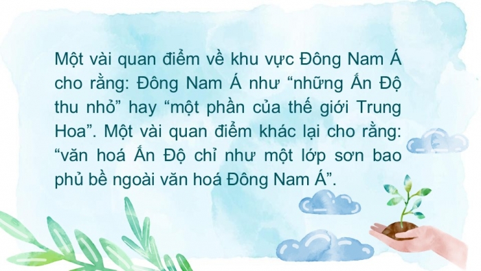 Giáo án PPT Lịch sử 6 kết nối Bài 13: Giao lưu văn hoá ở Đông Nam Á từ đầu Công nguyên đến thế kỉ X