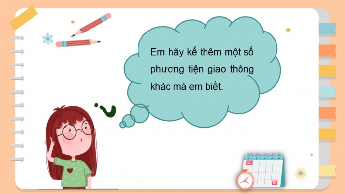 Giáo án PPT Tự nhiên và Xã hội 2 chân trời Bài 10: Đường giao thông