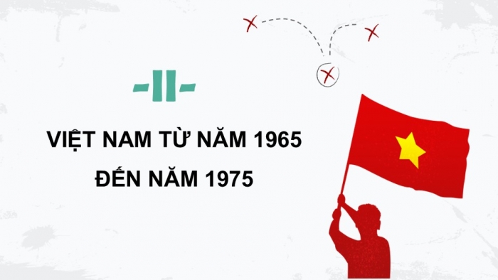 Giáo án điện tử Lịch sử 9 cánh diều Bài 14: Việt Nam từ năm 1954 đến năm 1975 (P3)