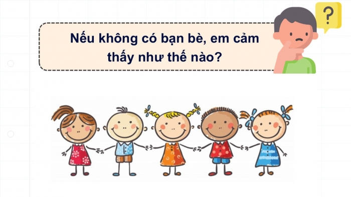 Giáo án PPT Đạo đức 2 chân trời Bài 6: Yêu quý bạn bè