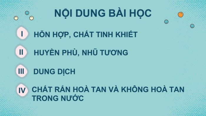 Giáo án PPT KHTN 6 cánh diều Bài 10: Hỗn hợp, chất tinh khiết, dung dịch