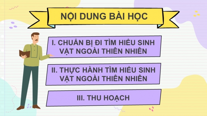 Giáo án PPT KHTN 6 cánh diều Bài 25: Tìm hiểu sinh vật ngoài thiên nhiên