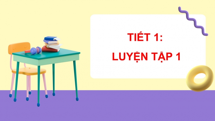 Giáo án PPT Toán 2 kết nối Bài 6: Luyện tập chung