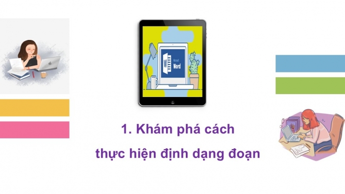 Giáo án PPT Tin học 6 cánh diều Bài 2: Trình bày trang, định dạng và in văn bản