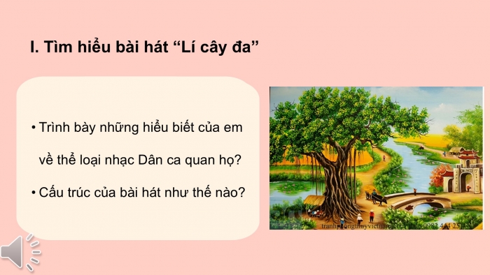 Giáo án PPT Âm nhạc 6 cánh diều Tiết 1: Hát bài Lí cây đa, Kí hiệu 7 bậc âm cơ bản bằng hệ thống chữ cái Latin, Trải nghiệm và khám phá