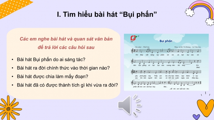 Giáo án PPT Âm nhạc 6 cánh diều Tiết 1: Hát bài Bụi phấn, Nghệ sĩ Nhân dân Quách Thị Hồ, Trải nghiệm và khám phá