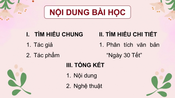 Giáo án điện tử Ngữ văn 12 chân trời Bài 7: Ngày 30 Tết (Trích Mùa lá rụng trong vườn – Ma Văn Kháng)